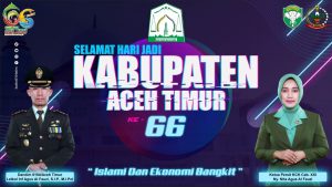 Keluarga Besar Kodim 0104/Atim, Selamat Hari Jadi Kabupaten Aceh Timur Ke – 66