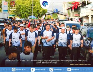 HUT BUMN ke-25, Gerak Jalan Bersama Para Unsur Forkopimda