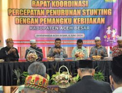 Sekda Aceh Besar Buka Rapat Koordinasi Percepatan Penurunan Stunting