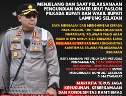 Jelang Pengundian Nomor Urut Calon Bupati dan Wakil Bupati Lamsel, Ini Himbauan Polisi