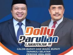 Paslon Nomor 2 H. Dolly Putra Parlindungan Pasaribu, Bawa Pengaruh Besar untuk Kemenangan Pilkada di Tapanuli Selatan