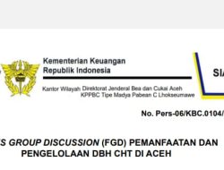 Bea Cukai Lhokseumawe Menggelar FGD Pemanfaatan dan Pengelolaan DBH-CHT di Aceh