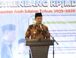 Bupati Aceh Selatan H. Mirwan MS, SE, M.Si Buka Musrenbang RPJMD Tahun 2025-2029