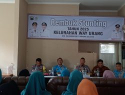 Bangun Generasi Sehat, Rembuk Stunting Kelurahan Way Urang Menuju Masa Depan Cerah